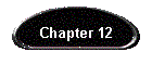 Chapter 12