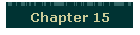 Chapter 15