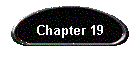 Chapter 19