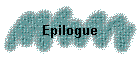 Epilogue