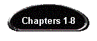 Chapters 1-8