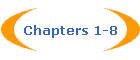 Chapters 1-8