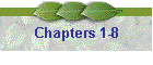 Chapters 1-8