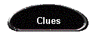 Clues