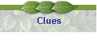Clues