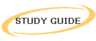 STUDY GUIDE